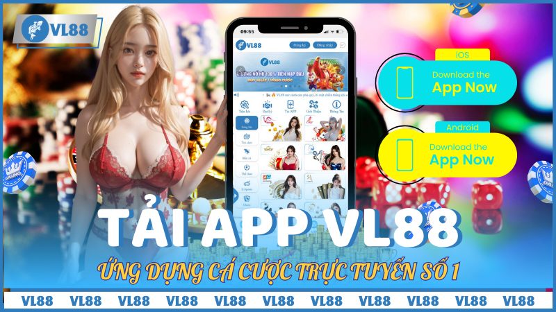 Tải App VL88 - Ứng Dụng Cá Cược Trực Tuyến Số 1 